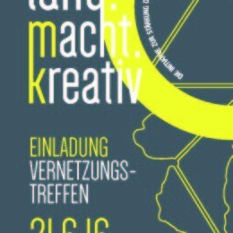 LAND.MACHT.KREATIV – 2. VERNETZUNGSTREFFEN KREATIVSCHAFFENDER AUS DER FUMO REGION AM 21.06.2016
