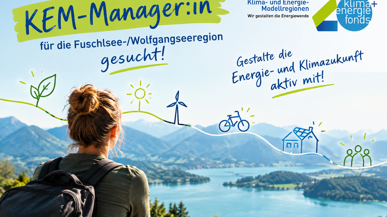 KEM-Manager:in für die Fuschlsee-/Wolfgangseeregion gesucht