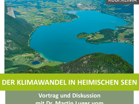 Der Klimawandel in den heimischen Seen