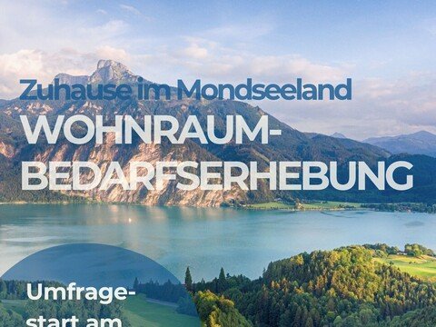 Wohnraum im Mondseeland: Deine Meinung zählt!